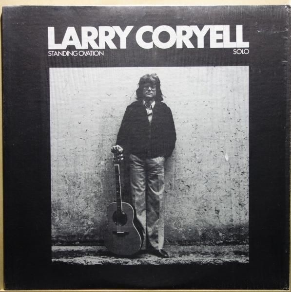 Larry Coryell - Standing Ovation - Solo