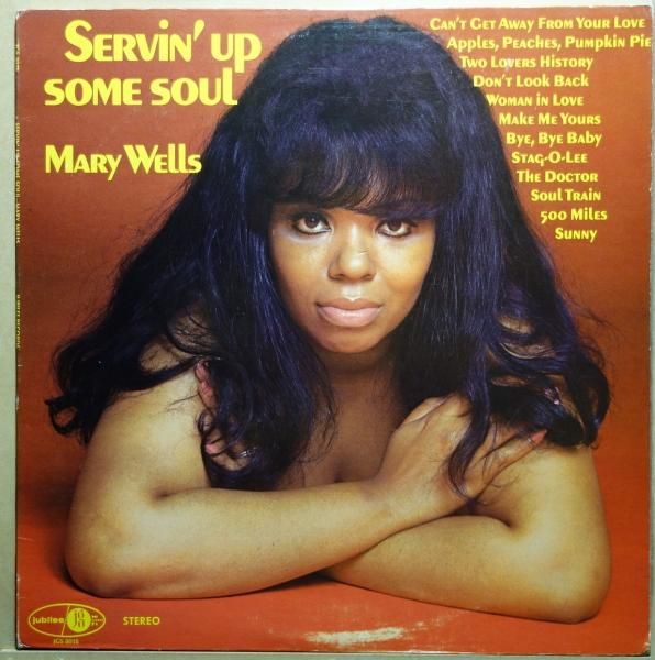Mary Wells - Servin' Up Some Soul