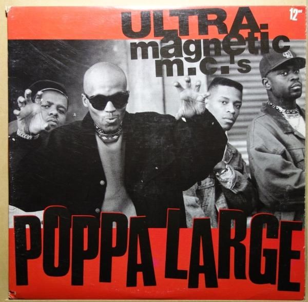 Ultramagnetic MC's - Poppa Large