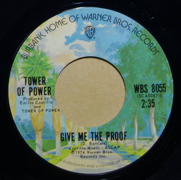 Tower Of Power - Give Me The Proof / Only So Much Oil In The Ground