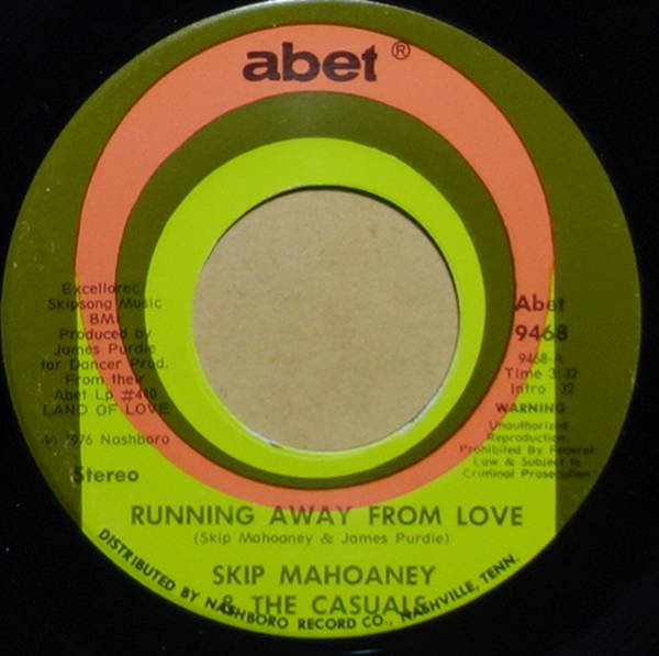 Skip Mahoaney & The Casuals - Running Away From Love / This Is My Last Time