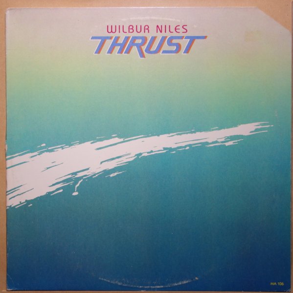 Wilbur Niles - Thrust