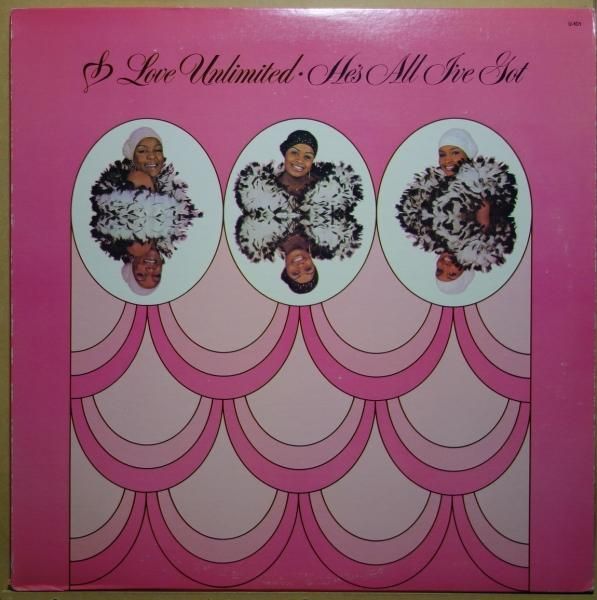 Love Unlimited - He's All I've Got