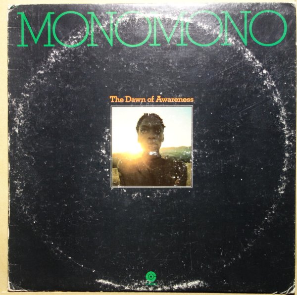 Monomono - The Dawn Of Awareness