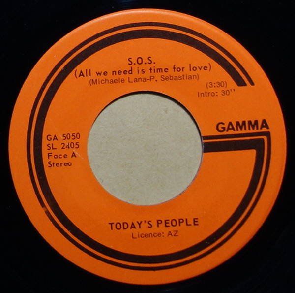 Today's People - S.O.S. (All We Need Is Time For Love) / She Loves Me