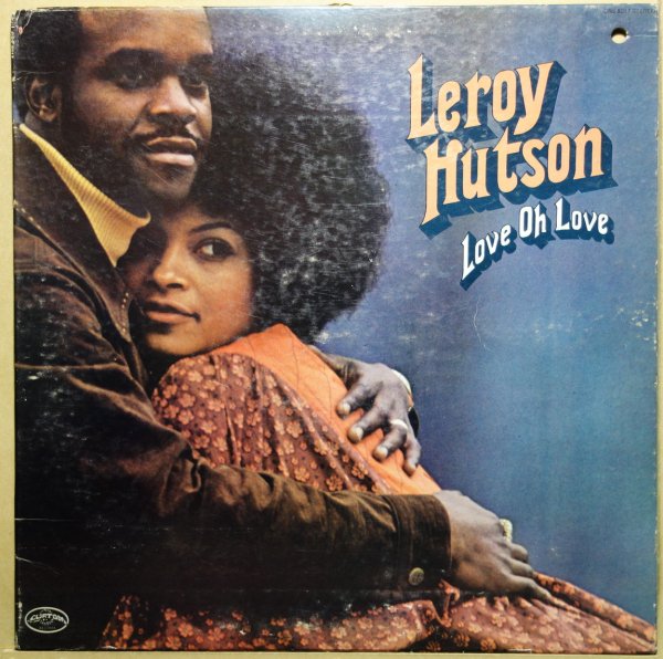 Leroy Hutson - Love Oh Love