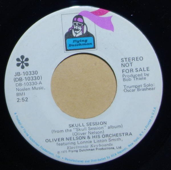 Oliver Nelson & His Orchestra Featuring Lonnie Liston Smith - Skull Session / Dumpy Mama