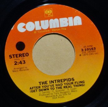The Intrepids - After You've Had Your Fling (Get Down To The Real Thing) / A Dose Of Your Love