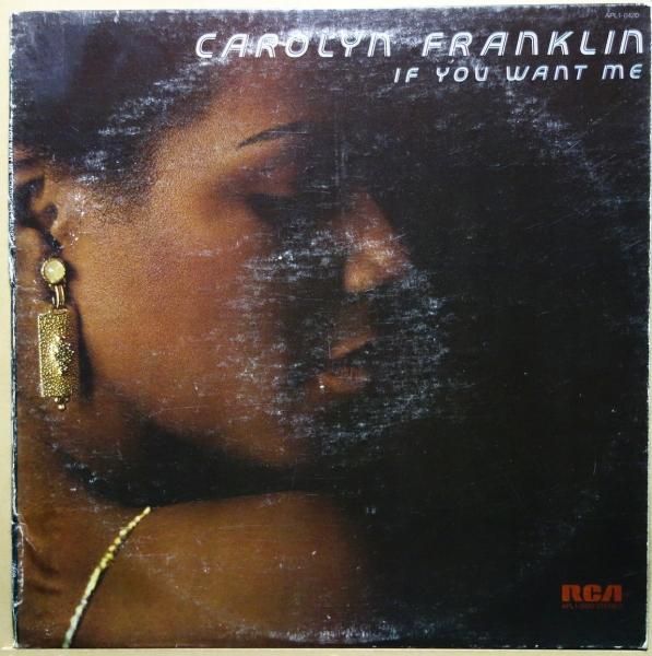 Carolyn Franklin - If You Want Me