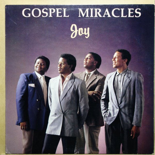 The Gospel Miracles - Joy