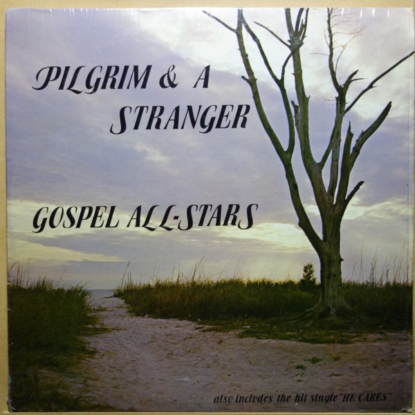 Gospel All-stars - Pilgrim & A Stranger