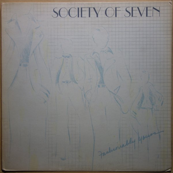 Society Of Seven - Fashionably Yours