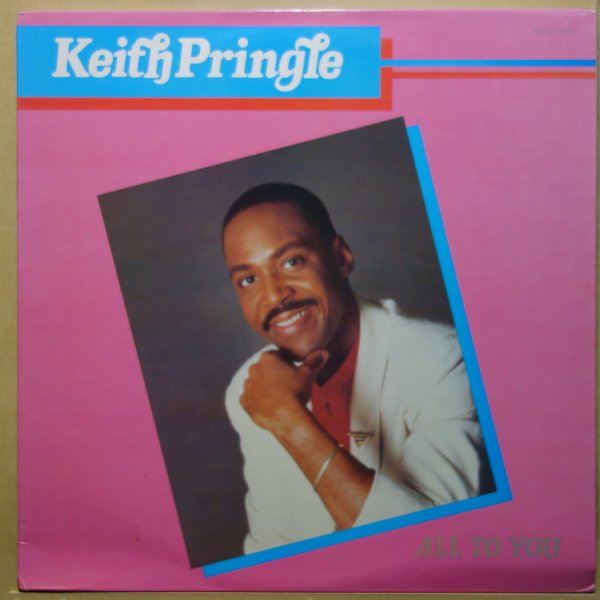 Keith Pringle - All To You