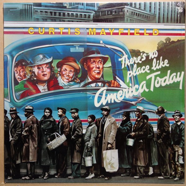 Curtis Mayfield - There's No Place Like America Today