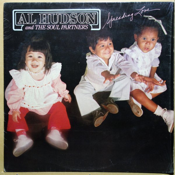 Al Hudson And The Soul Partners - Spreading Love