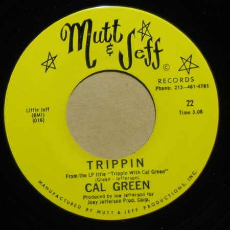 Cal Green - Trippin / Johnny's Gone To Vietnam