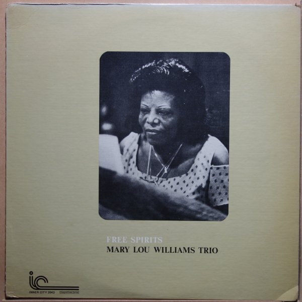 Mary Lou Williams Trio - Free Spirits