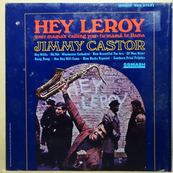 Jimmy Castor - Hey Leroy