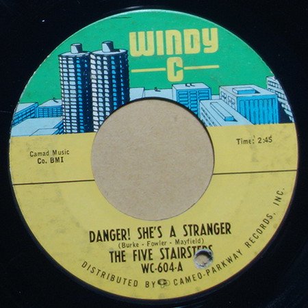 The Five Stairsteps - Danger! She's A Stranger / Behind Curtains