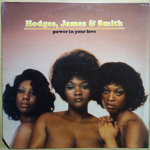 Hodges, James & Smith - Power In Your Love