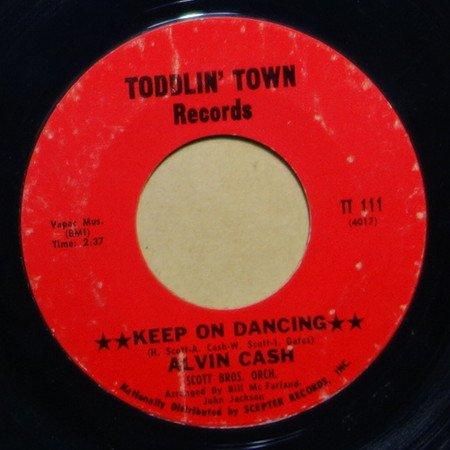 Alvin Cash / Scott Bros. Orch. - Keep On Dancing