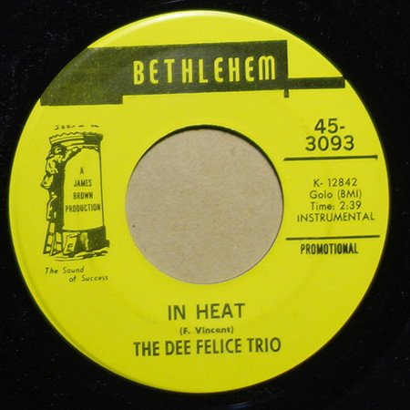 The Dee Felice Trio - In Heat / Wichita Lineman
