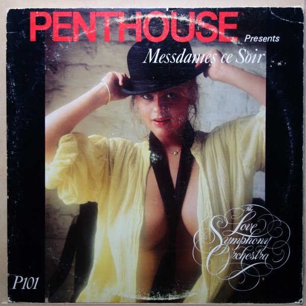 The Love Symphony Orchestra - Penthouse Presents Messdames Ce Soir