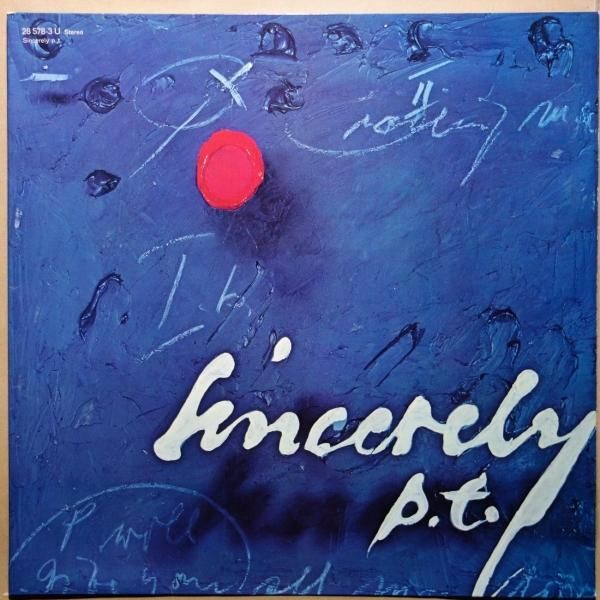 Sincerely P.T. - Sincerely P.T.