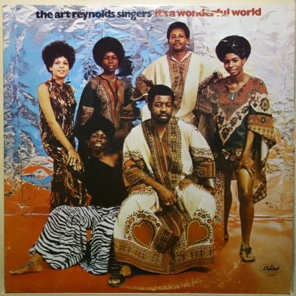 The Art Reynolds Singers - It's A Wonderful World