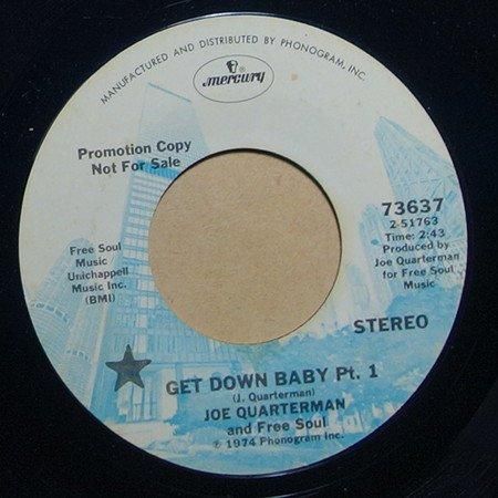 Joe Quarterman And Free Soul - Get Down Baby
