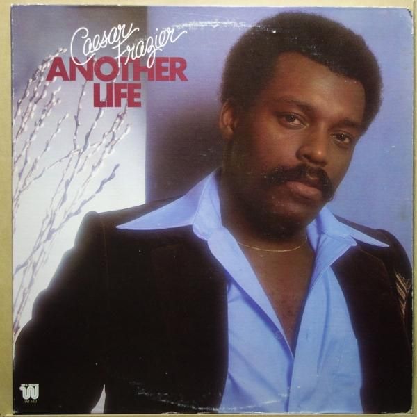 Caesar Frazier - Another Life