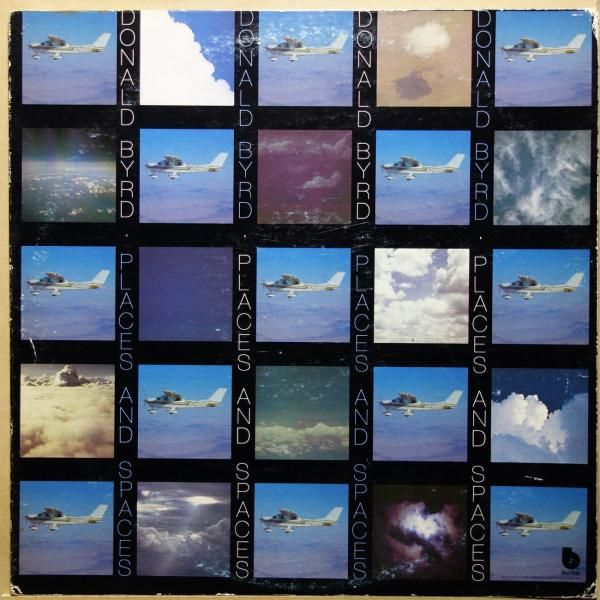 Donald Byrd - Places And Spaces