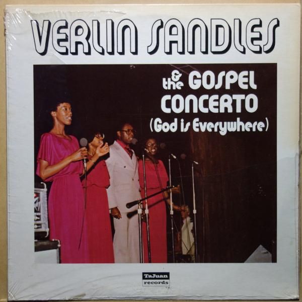 Verlin Sandles & The Gospel Concerto - God Is Everywhere