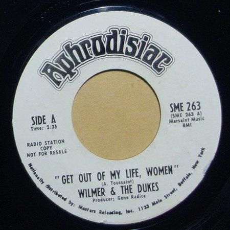 Wilmer & The Dukes - Get Out Of My Life, Women / I Do Love You