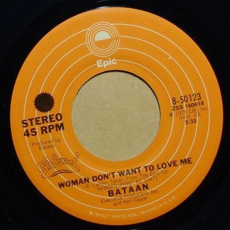 Bataan - Woman Don't Want To Love Me