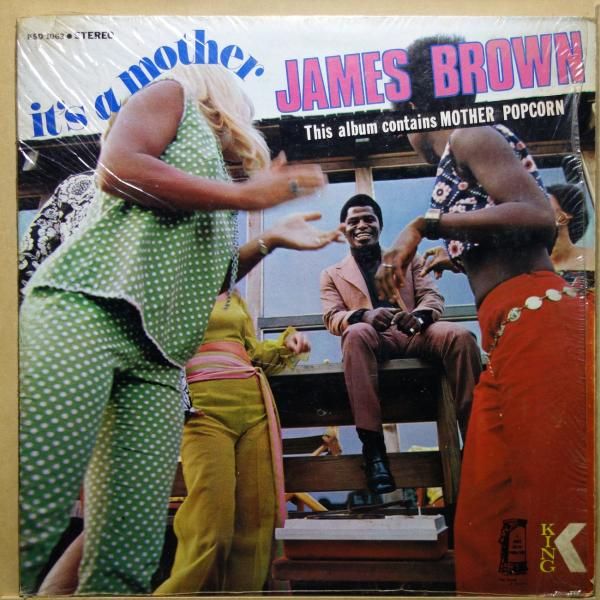James Brown - It's A Mother