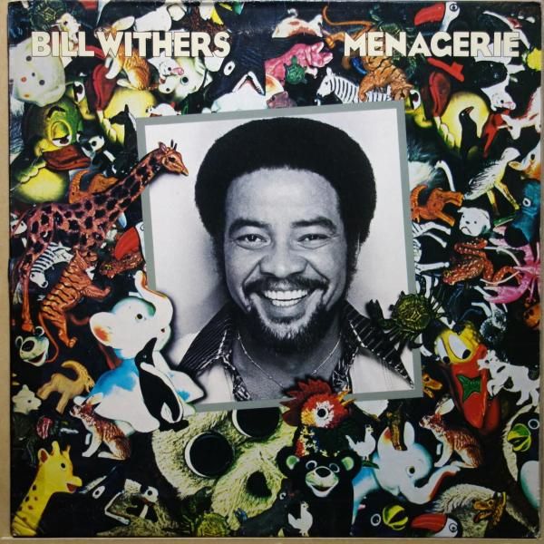 Bill Withers - Menagerie