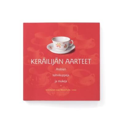 Kerailijan aarteetArabian kahvikupit  ja mukeja