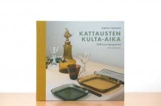 Kattausten kulta-aika1950-luvun designastiat