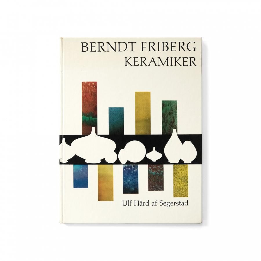 Berndt Friberg Keramiker 陶芸家 ベルント・フリーベリ Berndt Friberg Keramiker 陶芸家 ベルント・フリーベリ