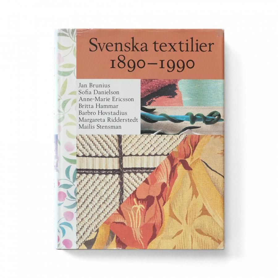 Svenska textilier 1890-1990 スウェーデンのテキスタイル