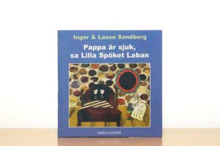 Pappa &#228;r sjuk, sa lilla sp&#246;ket Laban