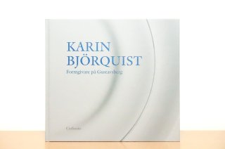 Karin Bjorquistformgivare pa Gustavsberg1 950-1995