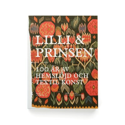 Lilli & Prinsen100 ar av hemslojd och textil konst