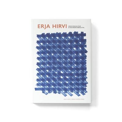 Erja Hirvi - originaaleja ja painokankaita