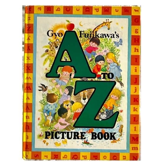 新作商品 Gyo Fujikawa's の 絵本・児童書・古雑誌 - BOOK PICTURE Z TO A 絵本・児童書