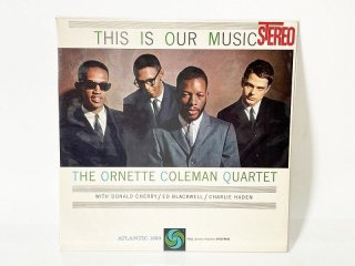 ATLANTIC THE ORNETTE COLEMAN QUARTET THIS IS OUR MUSIC [34432]