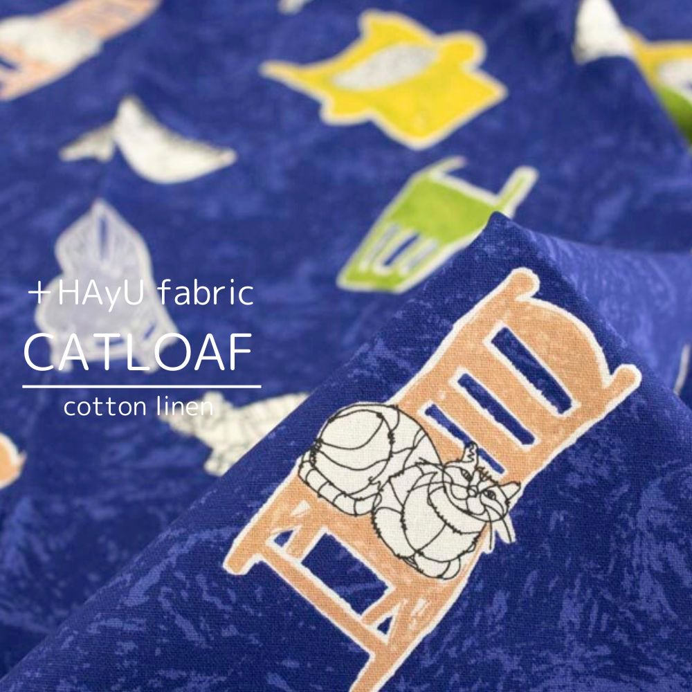 [ åȥͥ ] HAyU fabric CATLOAFcotton linenáHAyU fabric CATLOAFåͥӡ9010-4