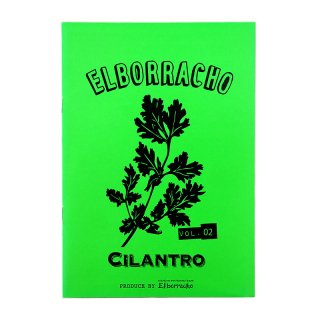 フリーペーパー ELBORRACHO vol.2 CILANTRO