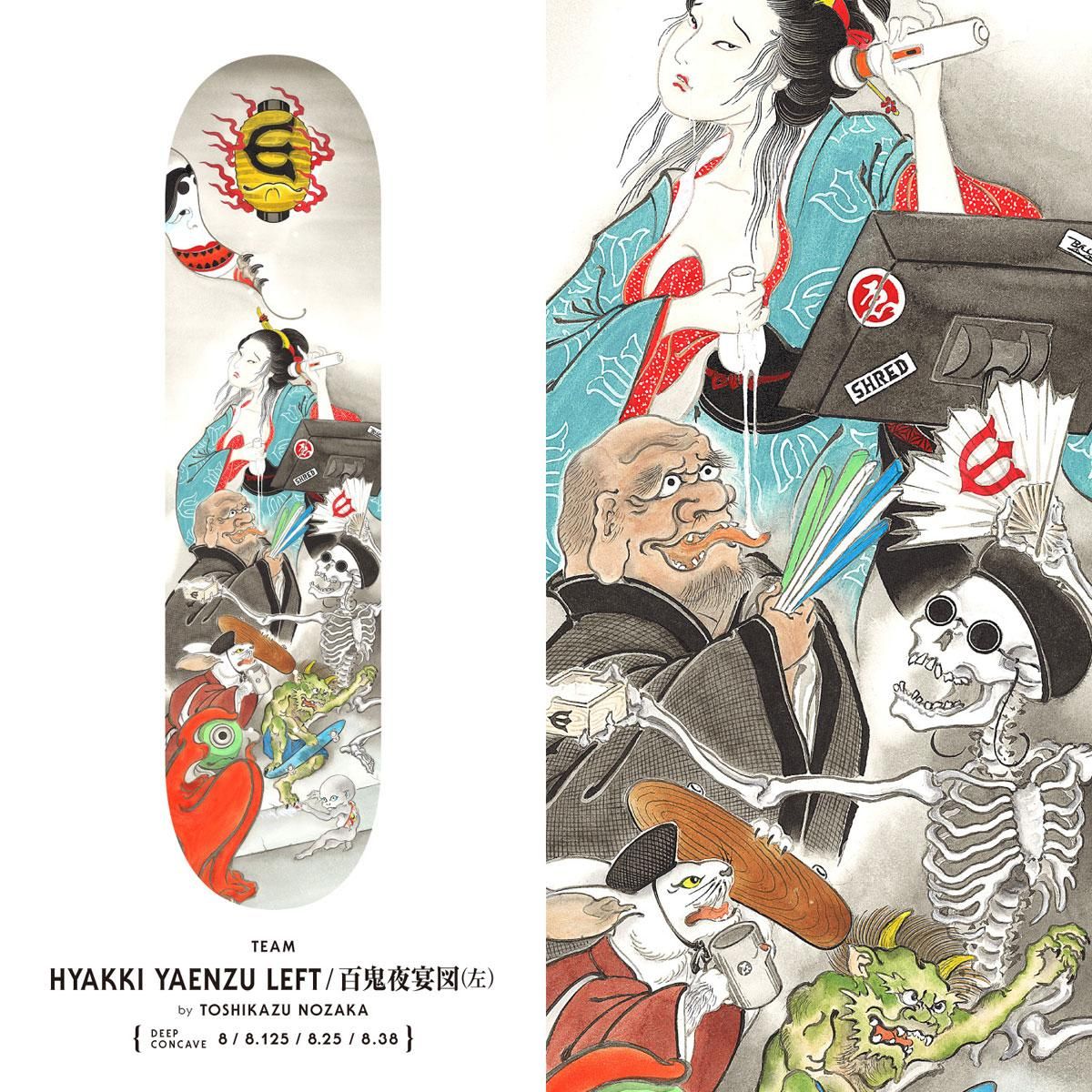 HYAKKI YAENZU LEFT - Evisen Skateboards ゑ